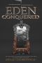 [Dividing Eden 02] • Eden Conquered